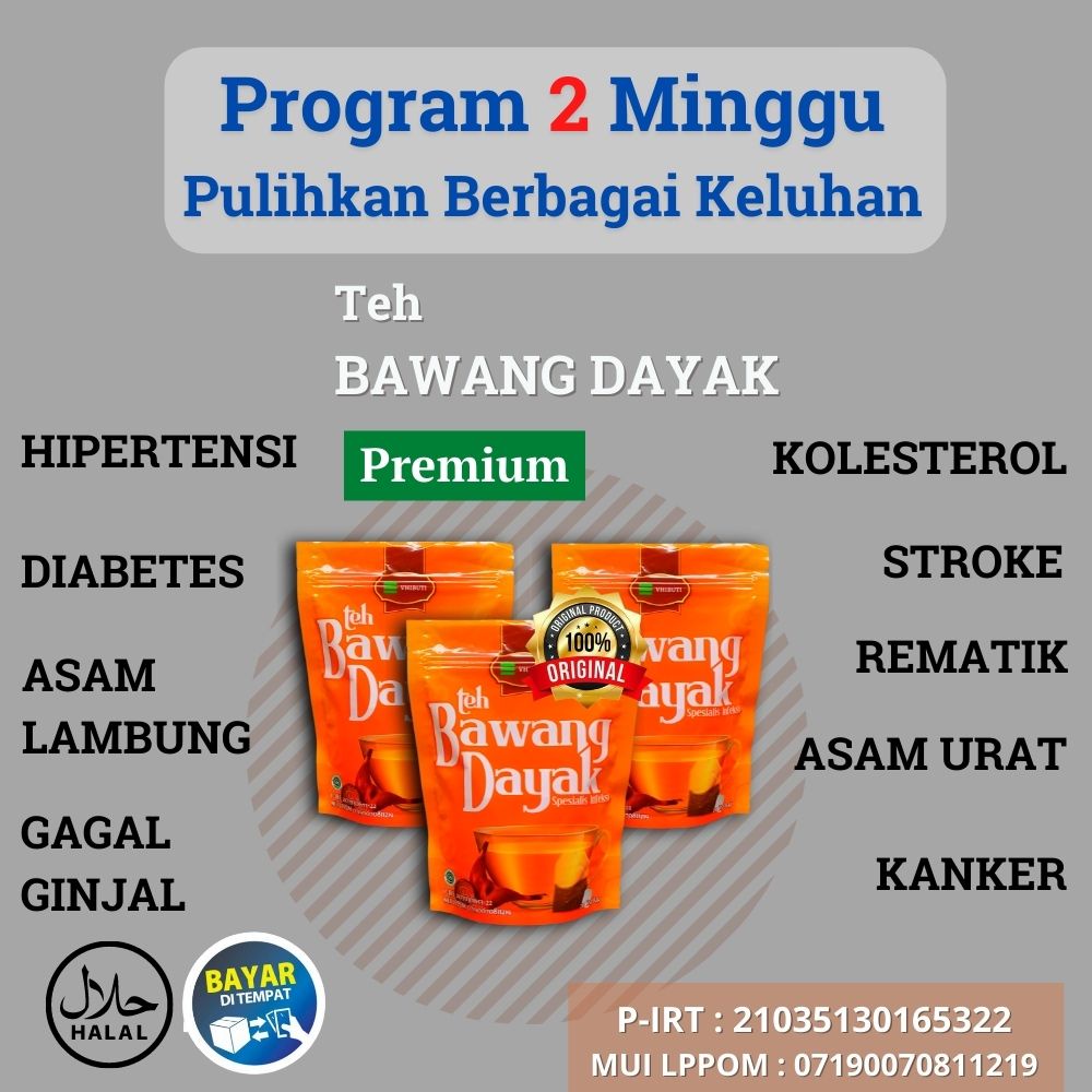 

TEH BAWANG DAYAK HERBAL KOLESTEROL DIABETES REMATIK KEBAS KESEMUTAN