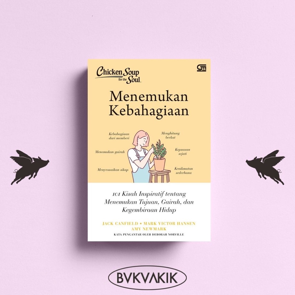 Chicken Soup For The Soul: Menemukan Kebahagiaan - Jack Canfield