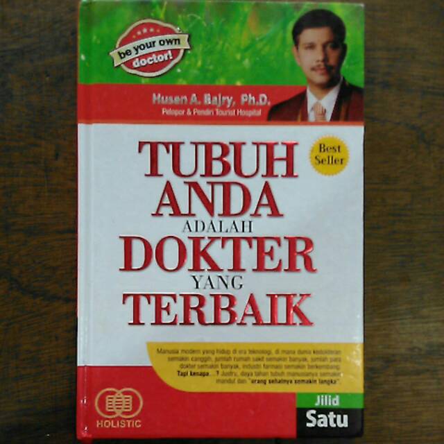 TUBUH ANDA ADALAH DOKTER YANG TERBAIK