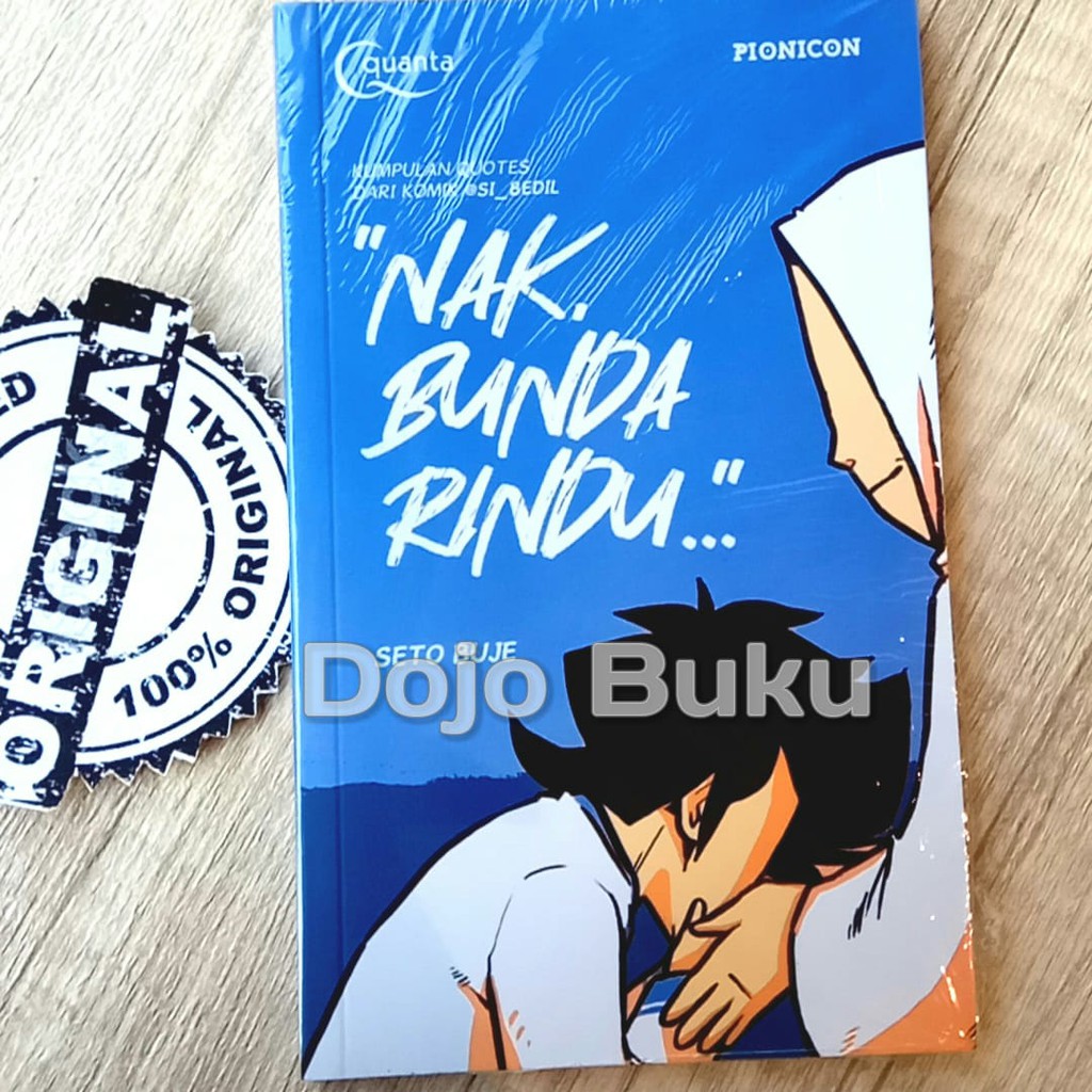 Kumpulan Quotes dari Komik SIBEDIL, &quot;Nak, Bunda Rindu...&quot; Seto Budje