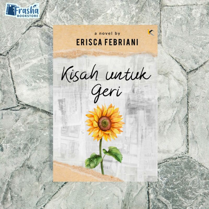 Novel Kisah Untuk Geri - Erisca Febriani | Novel Wattpad