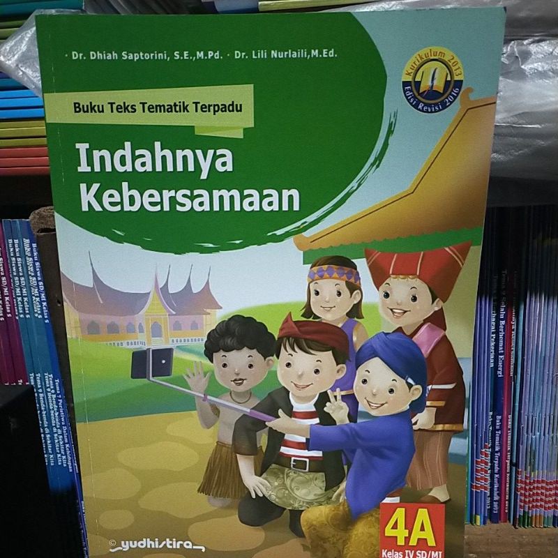 Tematik 4A Yudhistira SD Kelas 4 Tema 1 Kurtilas Revisi