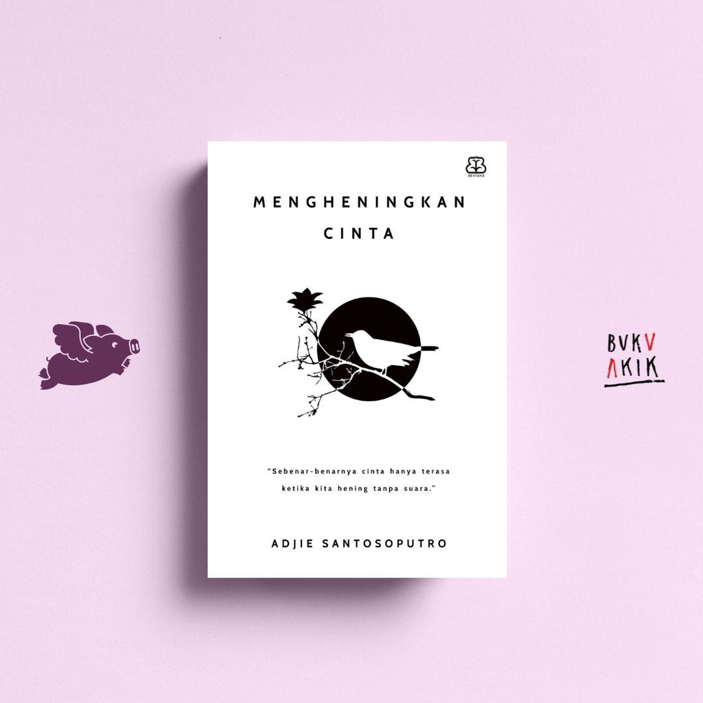 MENGHENINGKAN CINTA (HC) - ADJIE SANTOSOPUTRO