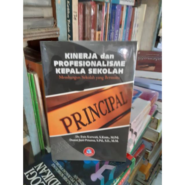 KINERJA DAN PROFESIONALISME KEPALA SEKOLAH