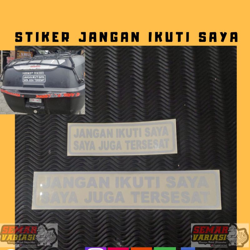 

STIKER JANGAN IKUTI SAYA STIKER BADAK HITAM