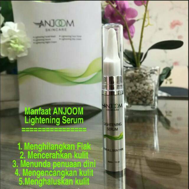 Serum Anjoom - serum pencerah - serum flak hitam - serum whitening - serum wajah - serum herbal - serum BPOM - serum HALAL