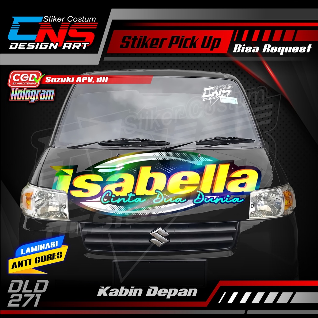 Stiker Hologram Kabin Depan Pick Up SUZUKI APV,dll Full Laminasi Anti Gores ISABELLA Custom Bisa Req