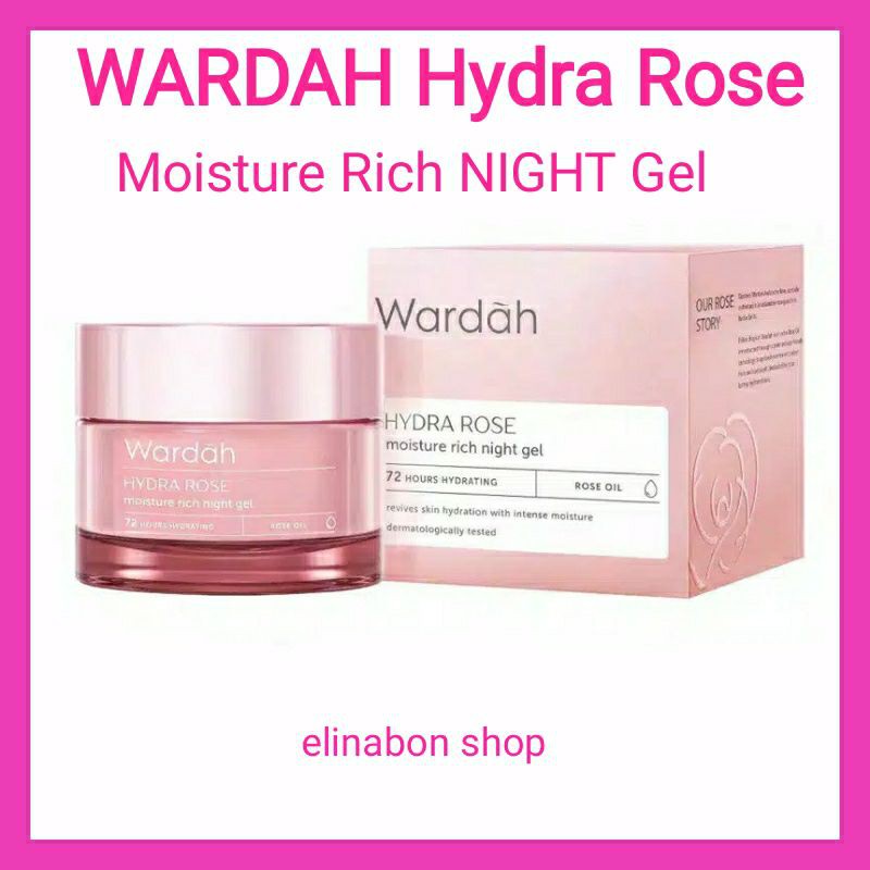 WARDAH Hydra Rose Moisture Rich NIGHT Gel