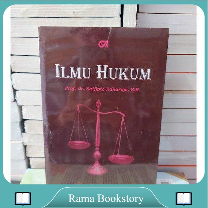 

ILMU HUKUM BY SUJIPTO RAHARJO