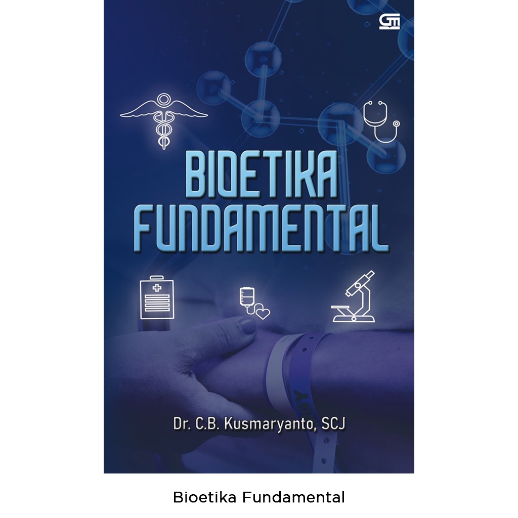 Gramedia Bali - Bioetika Fundamental