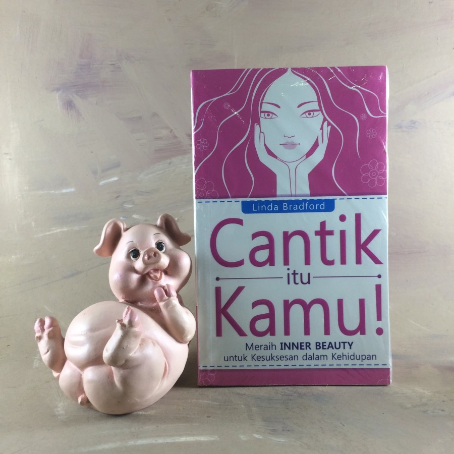 Cantik Itu Kamu! - Linda Bradfor