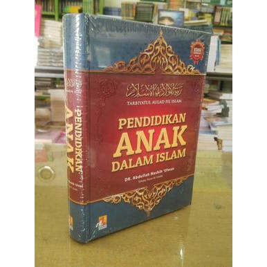 Tarbiyatul Aulad Fil Islam (Pendidikan Anak Dalam Islam)