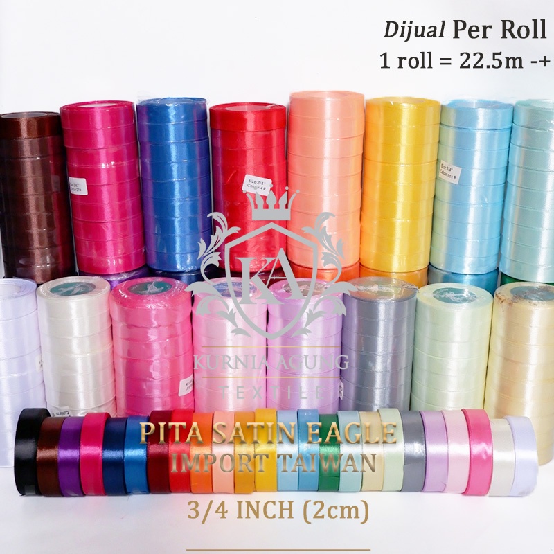 Pita Satin 2cm Merk Eagle Import Taiwan / Pita Kado Souvenir Hampers 3/4 Inch Polos Per ROLL