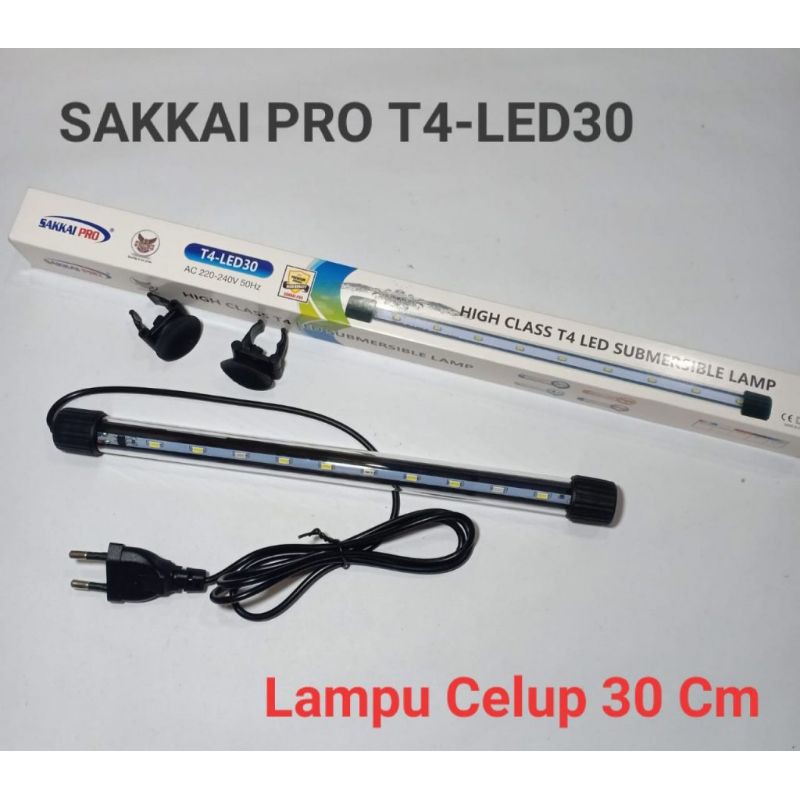 Lampu LED Celup Sakkai Pro T4 - 30 cm