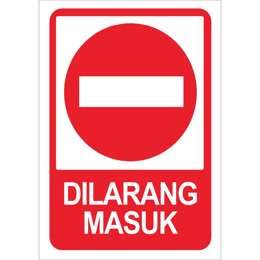 

STIKER DILARANG MASUK