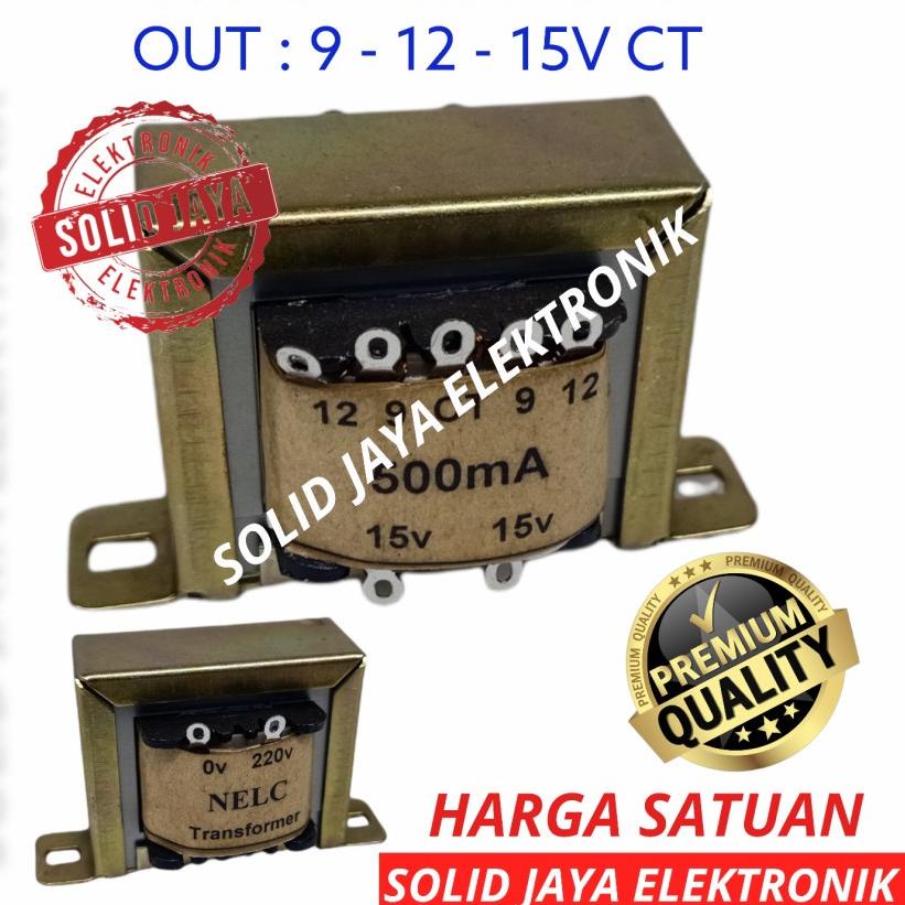TRAVO TRAFO 500MA CT 9V 12V 15V CT 500 MA 0.5A 0.5 A CT AMPER NELC TRANSFORMER 1/2A 1/2 0,5A 0.5 CT 
