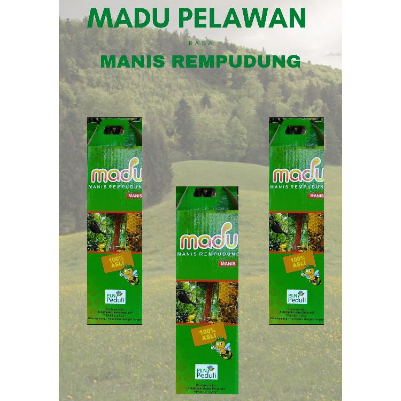 

Madu Pelawan Manis Rempudung