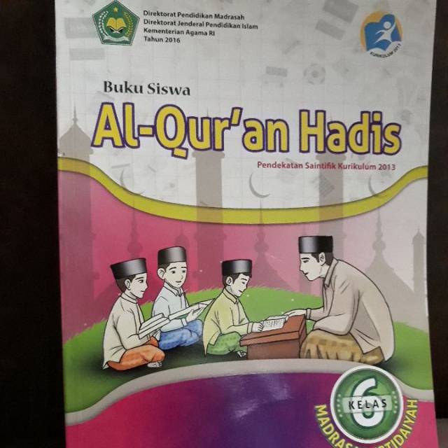 Al Qur An Hadis Kelas 6 Mi Sd Buku Siswa Kemenag Kurikulum 2013 K13 Shopee Indonesia