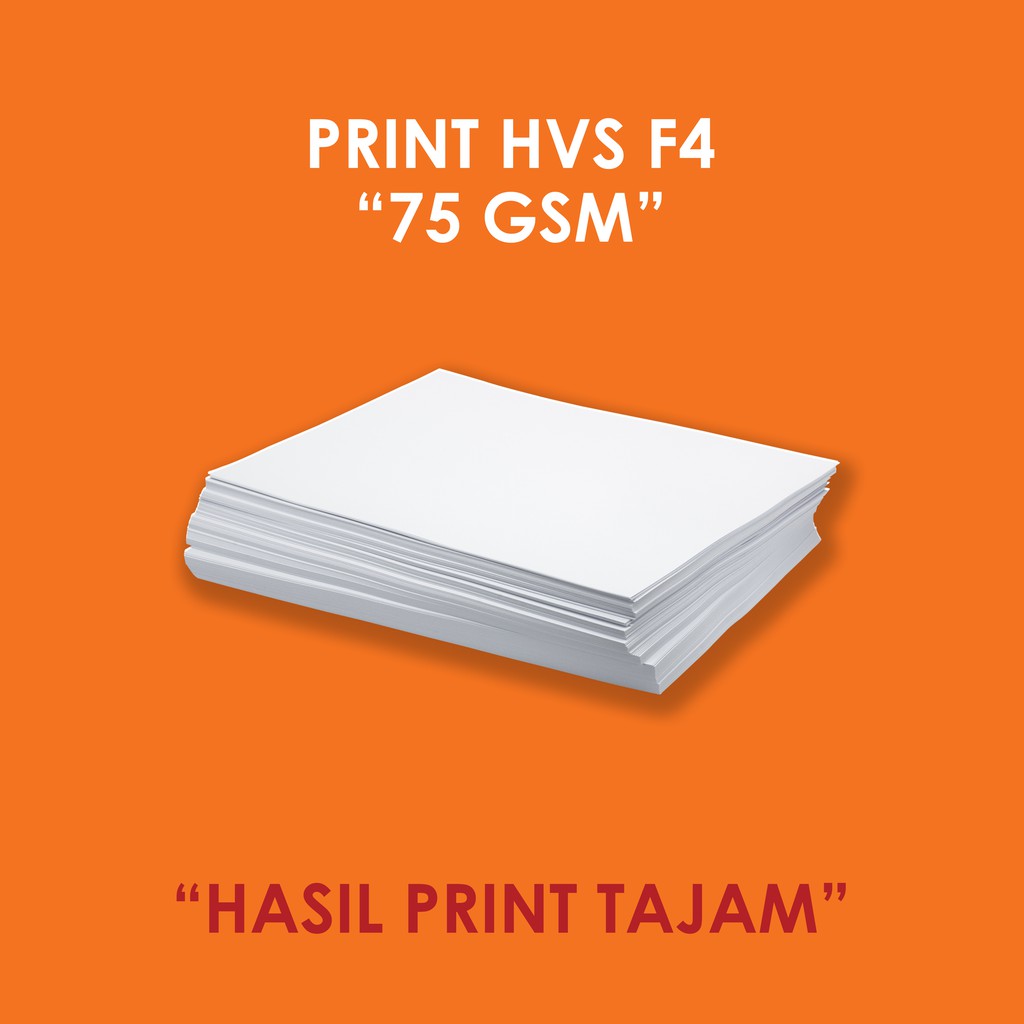 

JASA PRINT CETAK HVS 75 GSM UKURAN F4 (FOLIO) "HASIL PRINT TAJAM