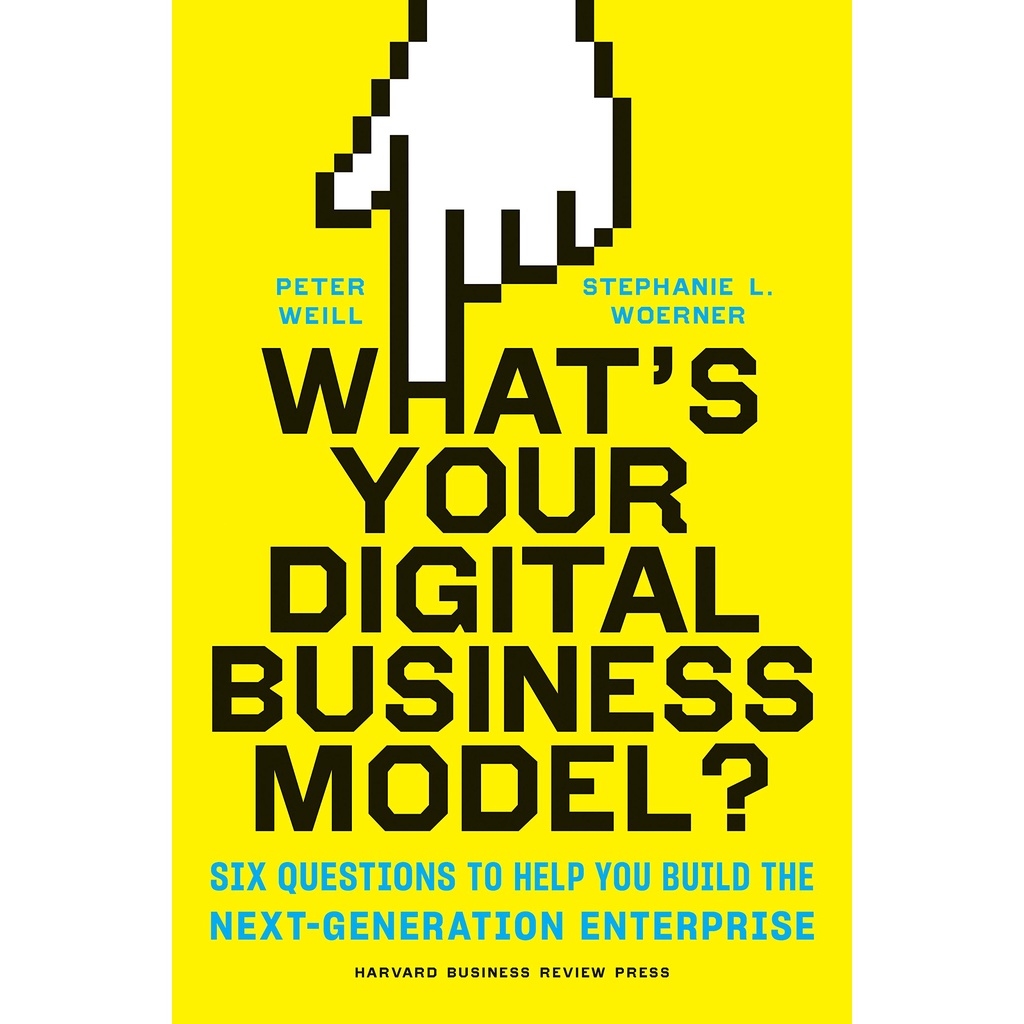 

What's Your Digital Business Model