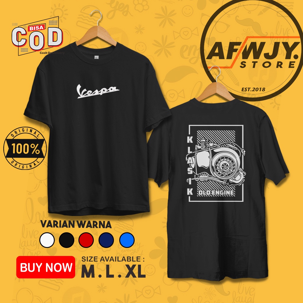 Pakaian Baju Kaos Sablon VESPA / OLD ENGINE/ SCOOTERIST / Sablon Custom KAOS PRIA BAJU ATASAN JERSEY