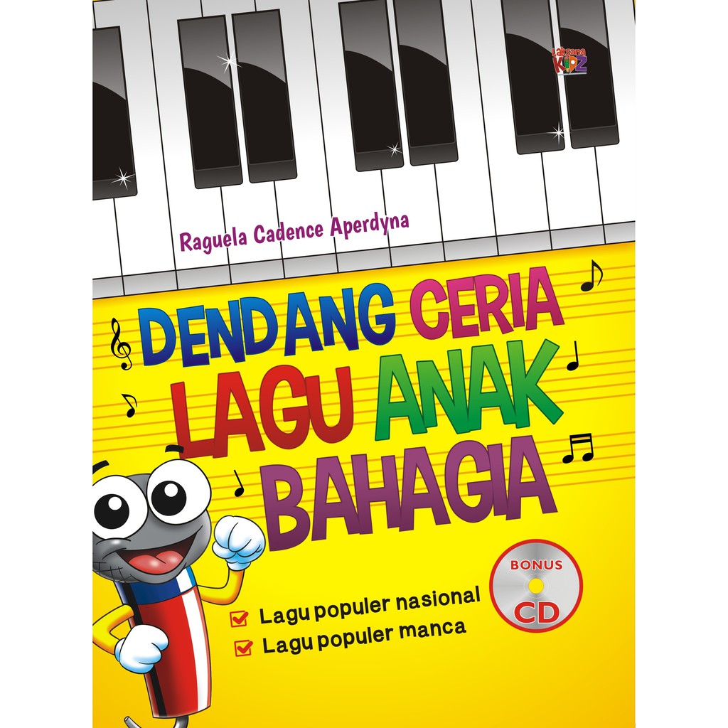 

Buku Dendang Ceria Anak Lagu Bahagia - Laksana
