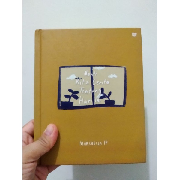Buku puisi/motivasi/inspirasi. NKCTHI. Nanti Kita Cerita Tentang Hari Ini. Marchella FP. Ori Prelove