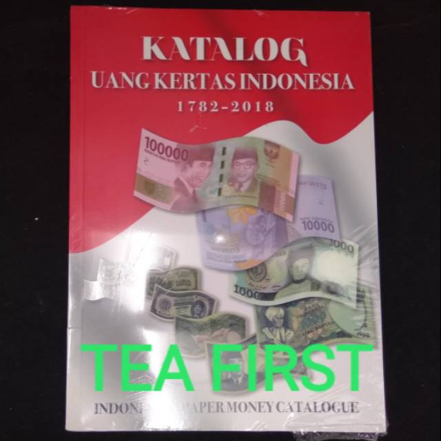 KATALOG UANG KUNO INDONESIA 1782-2018. (TP-41)