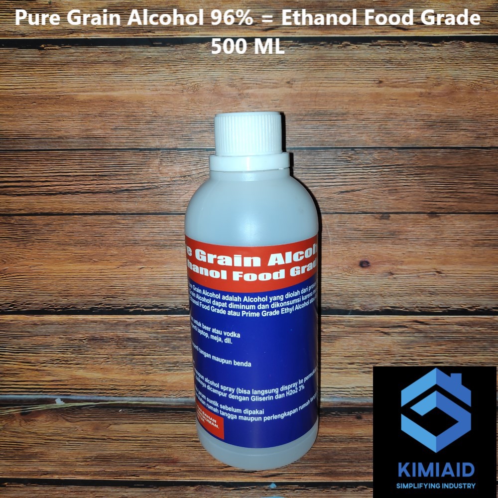 Pure Grain Alcohol 500 ML - Ethanol Food Grade 96 Persen  - Alkohol 96 Persen  - Hand Sanitizer