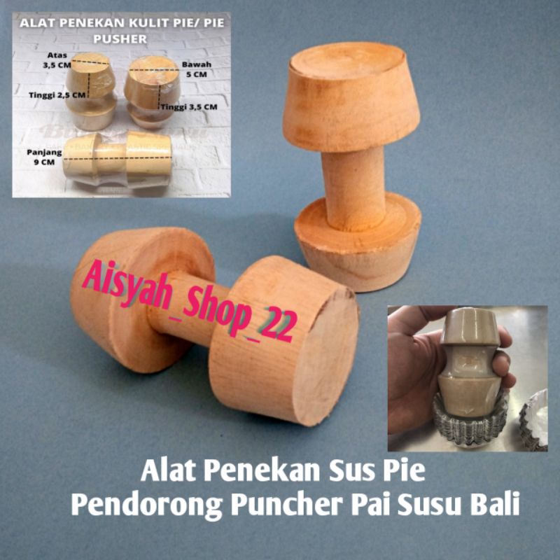Alat Penekan Kulit Pie/ Pie Pusher / Penekan pie pai kayu Pie puncher untuk cetakan A sampai H