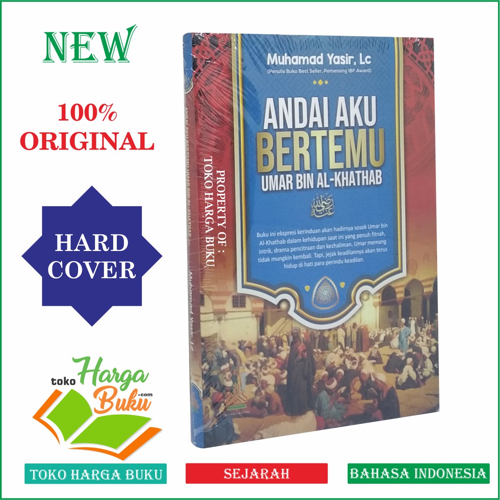 Foto Andai Aku Bertemu Umar Bin Al Khathab - Jejak Perindu Keadilan Pustaka Al-Kautsar