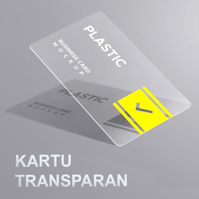 Kartu Transparan / Kartu Nama Transparan / Transparan Clear Matte