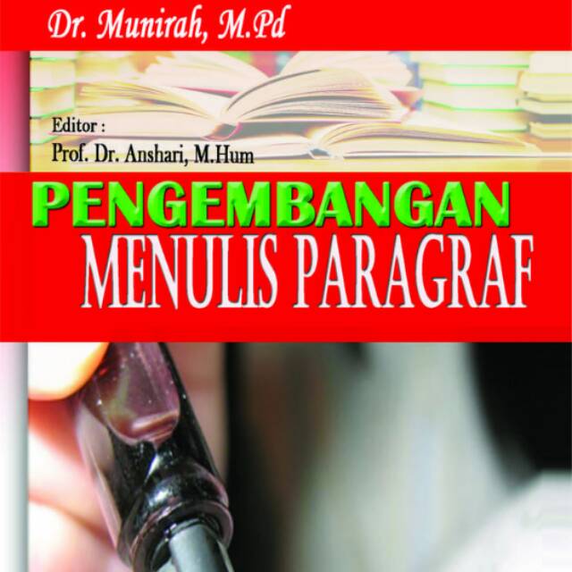 Buku Pengembangan Menulis Paragraf - BUKU ASLI