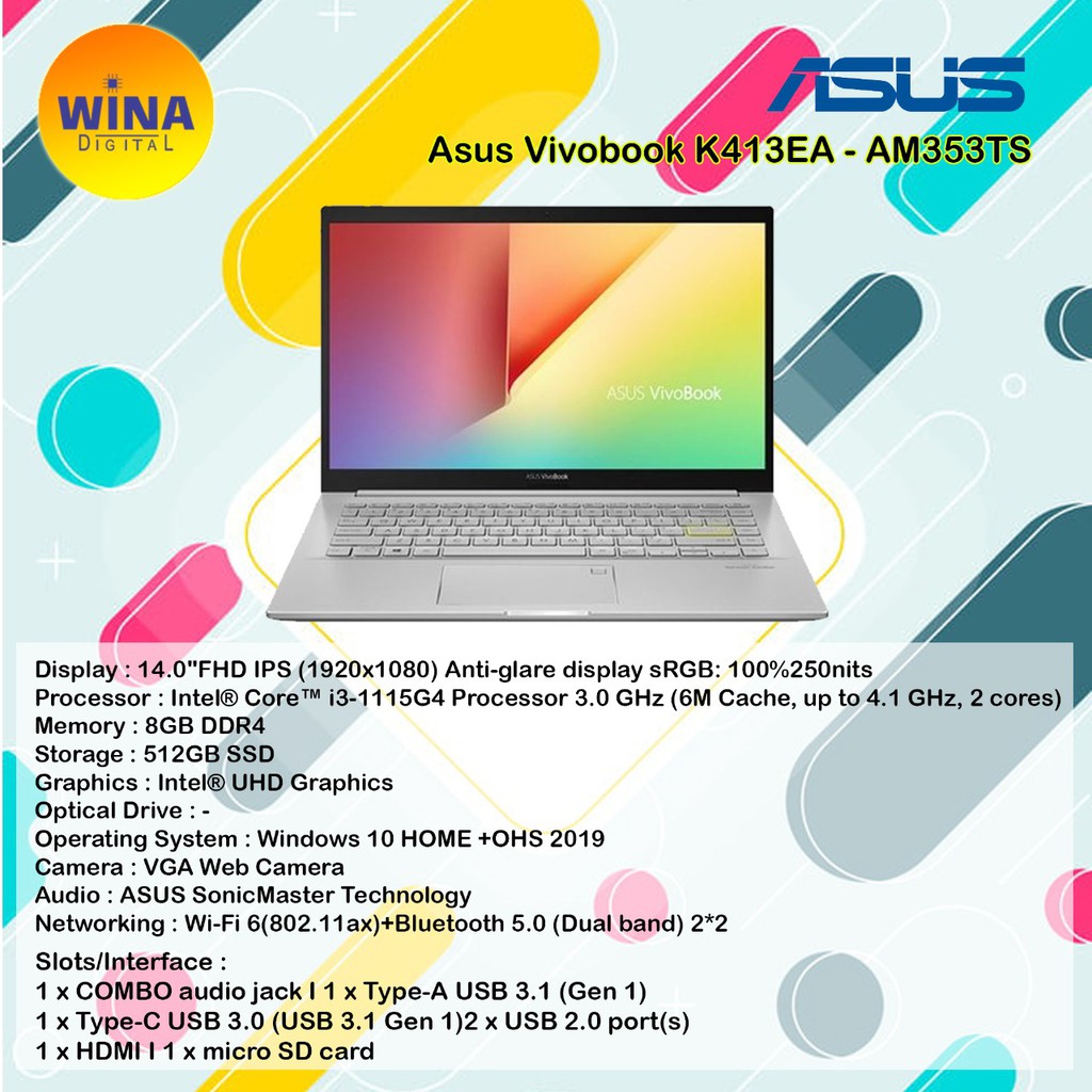 Asus Vivobook K413EA - AM351TS AM353TS | i3-1115G4 SSD 512GB RAM 8GB 14"