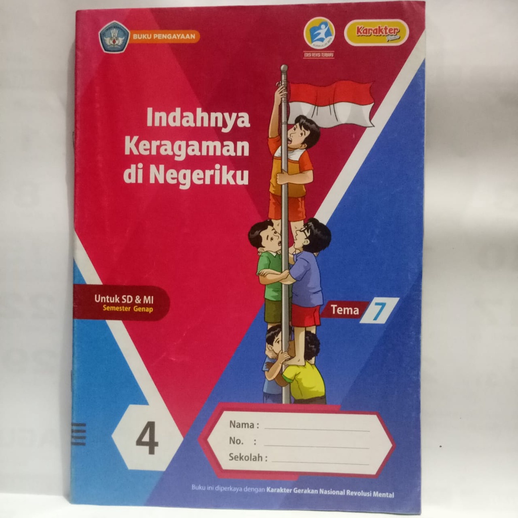 [Buku LKS] 4 tema 7 : Indahnya Keragaman di Negeriku untuk Kelas 4 SD/MI K13 Edisi Terbaru,