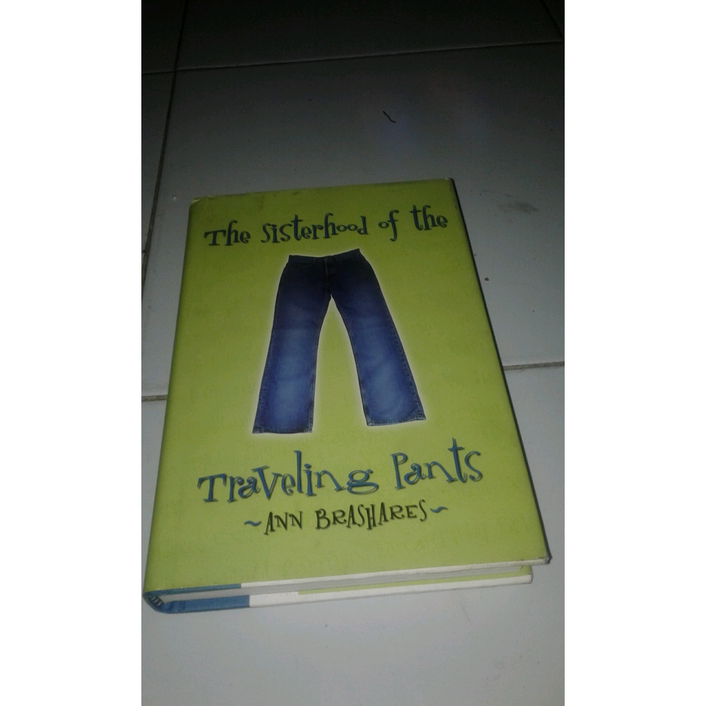 

ORIGINAL Novel The Sisterhood of The Traveling Pants - ann Brashares