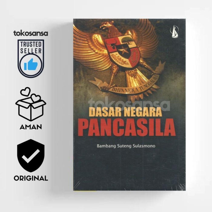 Dasar Negara Pancasila - Bambang Suteng Sulasmono - ORIGINAL