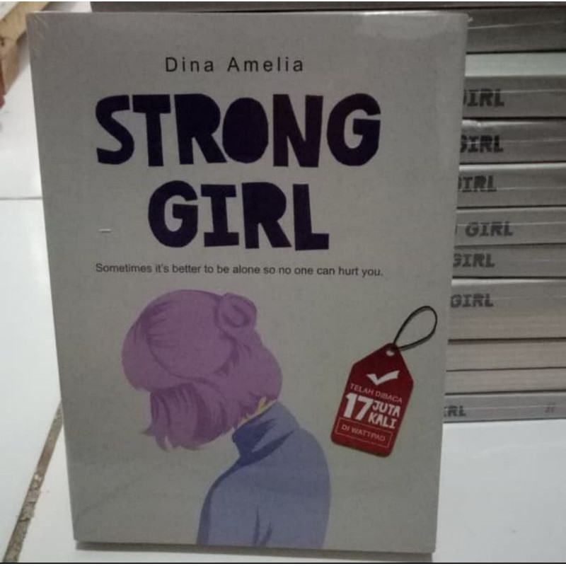 NOVEL STRONG GIRL KERTAS : BOOKPAPER Penulis :  Dina Amelia