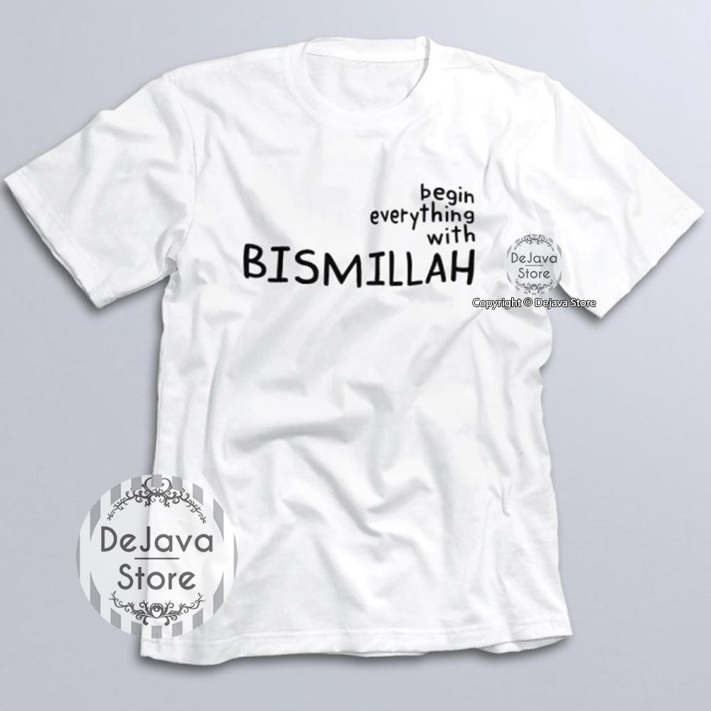 Kaos Dakwah Islami BEGIN WITH BISMILLAH Baju Distro Muslim Santri Religi Kualitas Premium | 1125-6