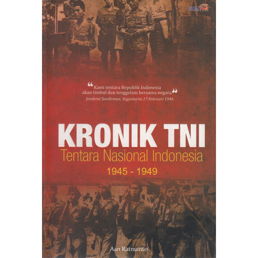 Kronik TNI Tentara Nasional Indonesia 1945 1949 Shopee Indonesia