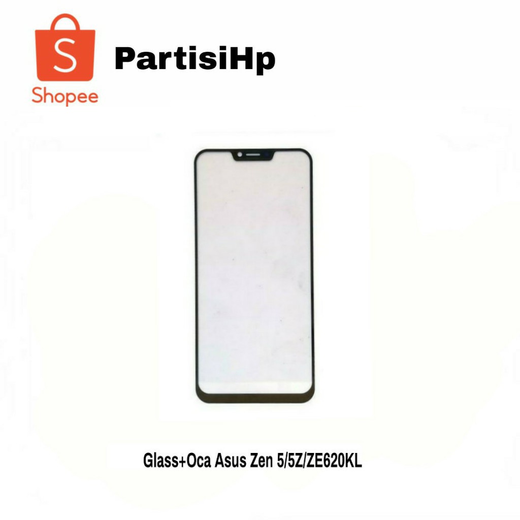 Glass + Oca Asus Zenfone 5 2018 / ZE620KL