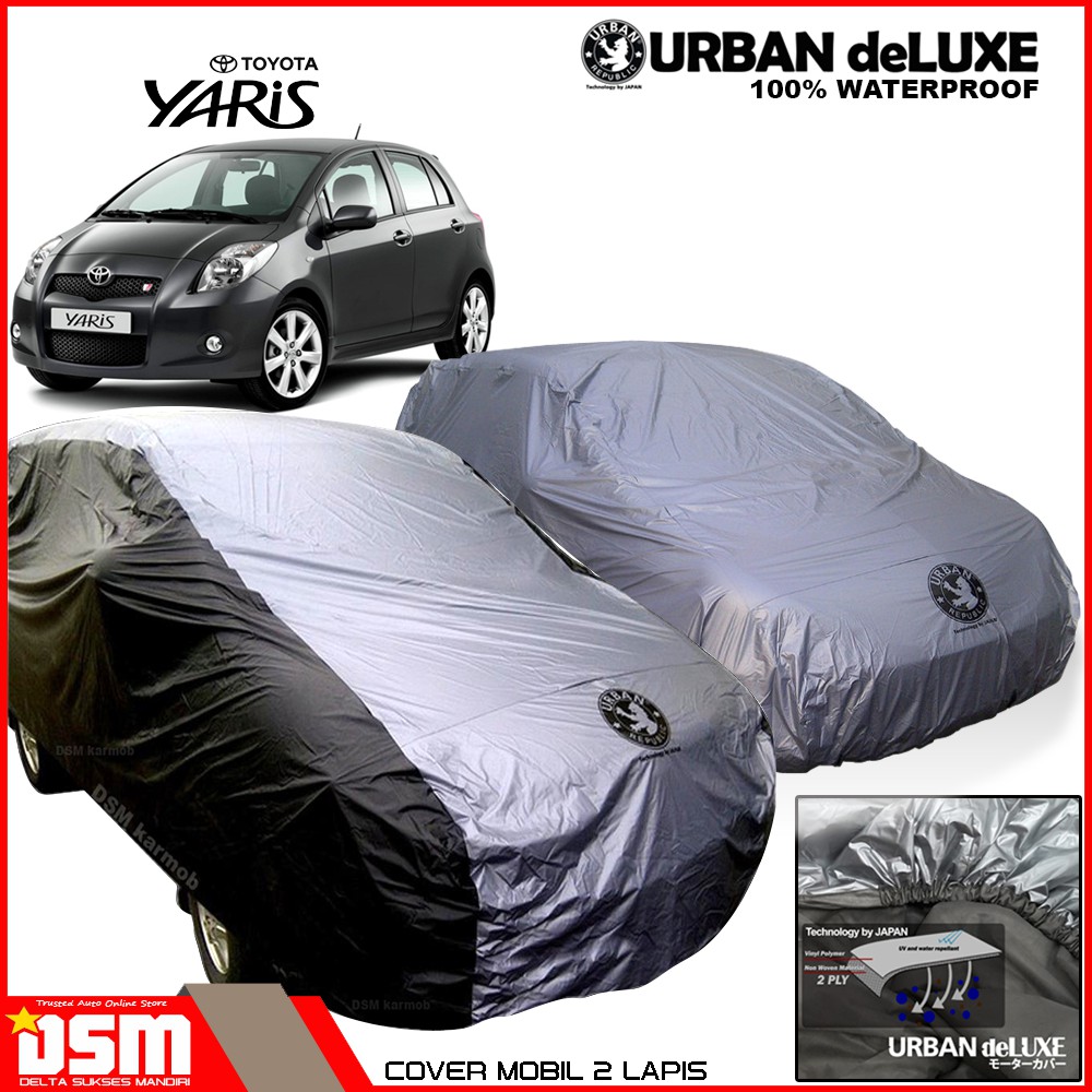 Urban Deluxe Cover Mobil 2 Lapis Toyota Yaris Lama Yaris Bakpau / 100% Waterproof Dan Anti Gores