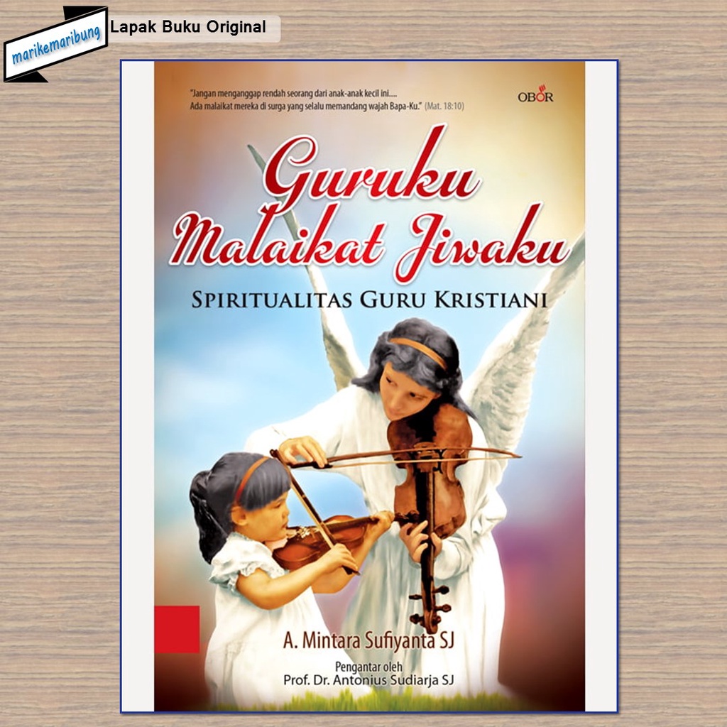 Buku Guruku Malaikat Jiwaku ─ Spiritualitas Guru Kristiani