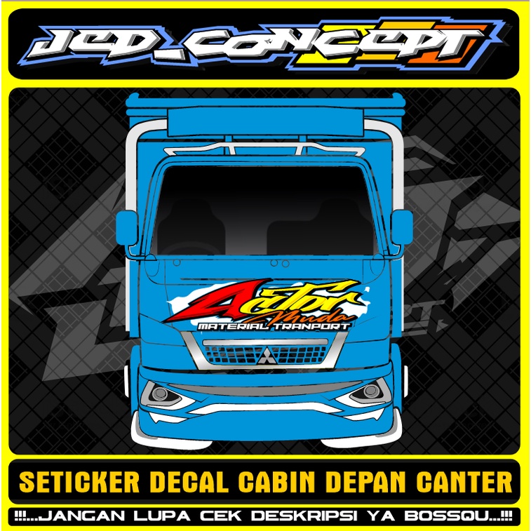 SETIKER CANTER KABIN DEPAN ( DECAL ) SETIKER DADA DEPAJ ACTOR MUDA