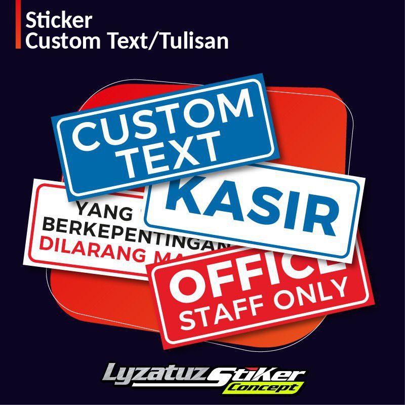 

Cetak Stiker Sticker Custom Text Tulisan Ukuran 25x10 cm Bahan Vinyl