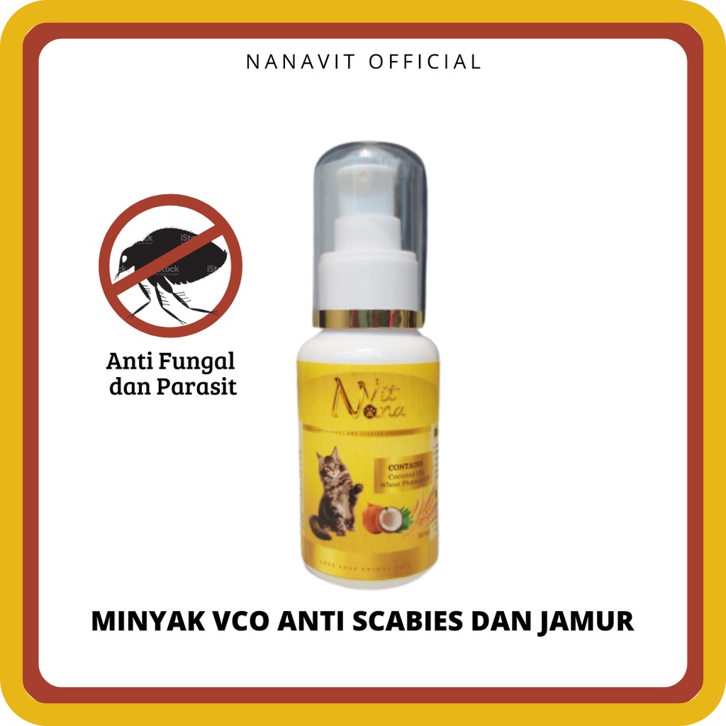 Obat Scabies Kucing dan Anti Jamur by Nanavit VCO untuk Kucing