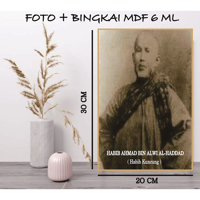 Foto Habib Foto Habaib Poster Kiyai Foster Kiyai Plus Bingkai / Photo Ulama / Poto Habaib /ukuran 20 x 30