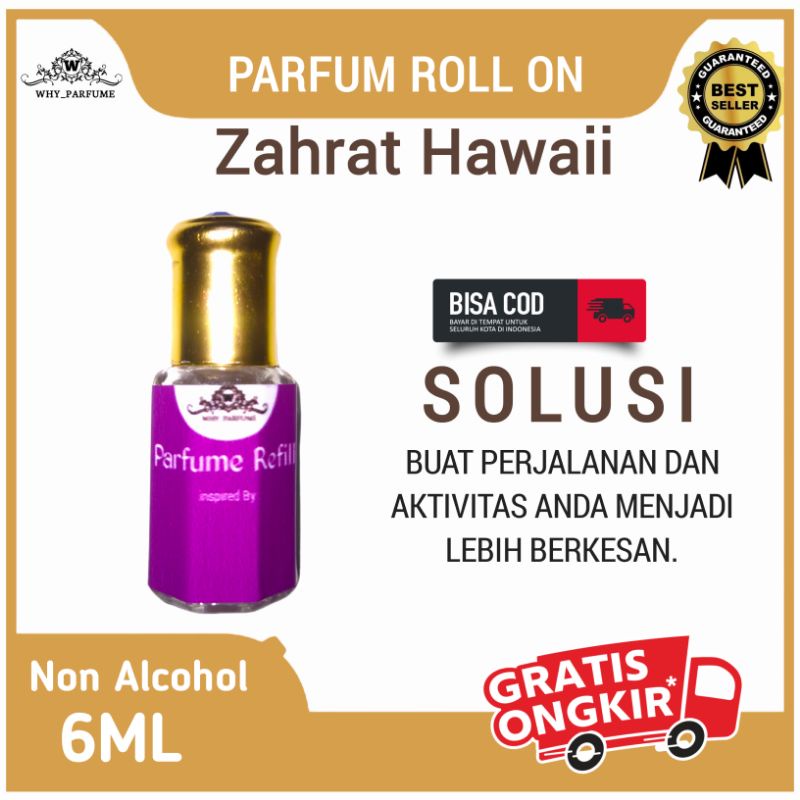 Parfum Roll on 6ML | ZAHRAT HWAII | Parfume Wanita Non Alcohol Tahan Lama