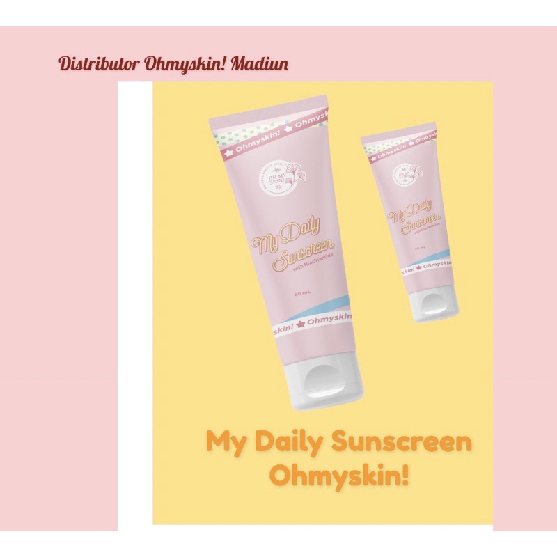 SUNSCREEN/ SUNSCREEN OHMYSKIN/ MY DAILY SUNSCREEN