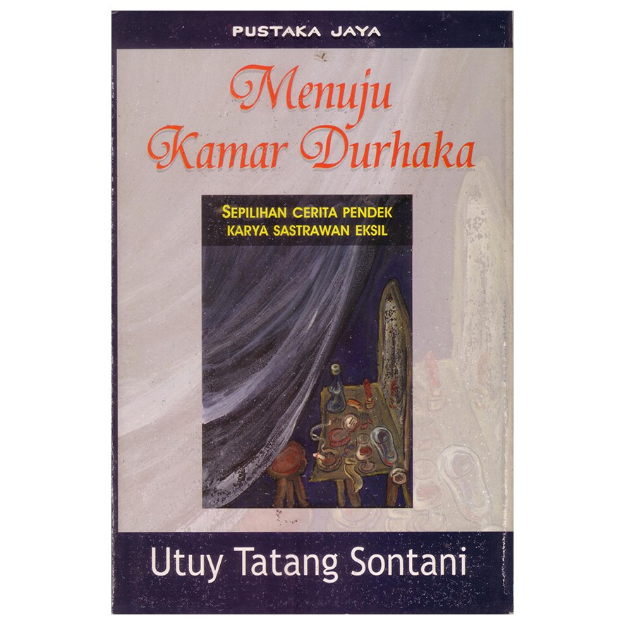 Menuju Kamar Durhaka - Utuy Tatang Sontani